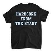 Hardcore From The Start T-shirt - Black